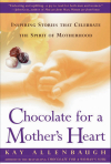 Chocolate for a Mother's Heart